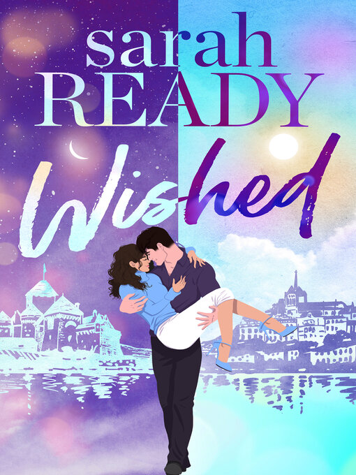 Title details for Wished by Sarah Ready - Available